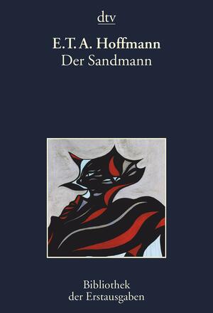 Der Sandmann: Berlin 1816 by E.T.A. Hoffmann