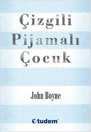 Çizgili pijamalı çocuk by John Boyne