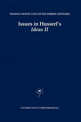 Issues in Husserl's Ideas II by 