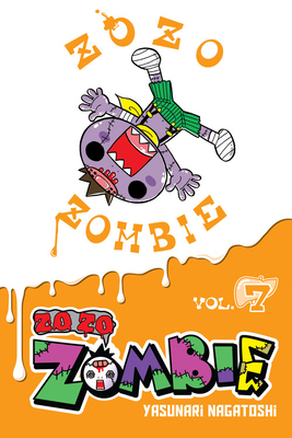Zo Zo Zombie, Vol. 7 by Yasunari Nagatoshi