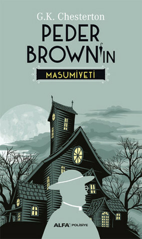 Peder Brown'ın Masumiyeti by G.K. Chesterton, Zarife Biliz