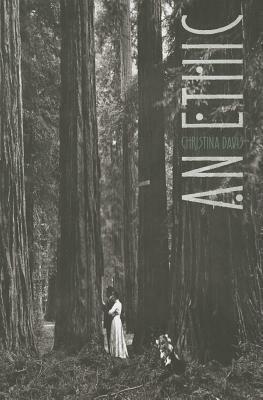 An Ethic by Christina Davis