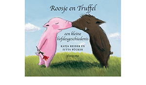 Roosje en Truffel / Truffel en Roosje: een kleine liefdesgeschiedenis by Katja Reider