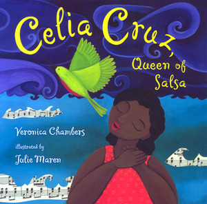 Celia Cruz, Queen of Salsa (CD) by Veronica Chambers