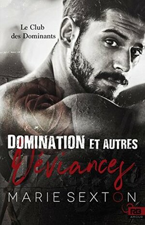 Domination et autres déviances by Marie Sexton