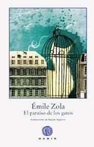 El paraíso de los gatos by Émile Zola, Javier Santillán Fraile