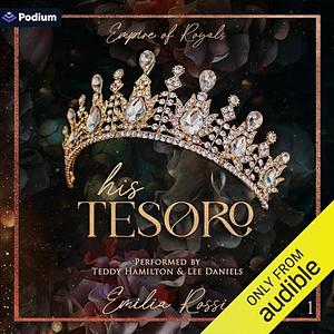 His Tesoro by Emilia Rossi