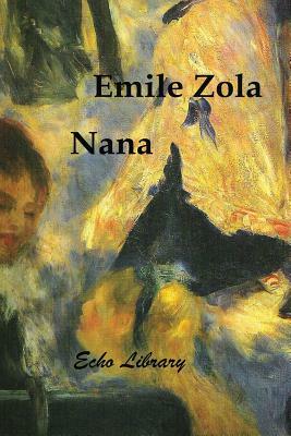 Nana by Émile Zola