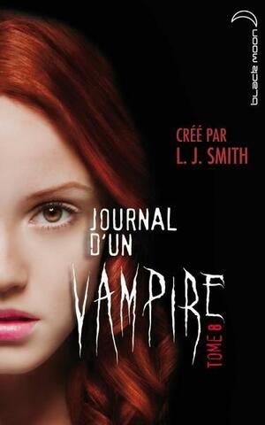 Journal d'un vampire, #8 by L.J. Smith