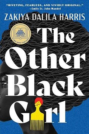 The Other Black Girl by Zakiya Dalila Harris