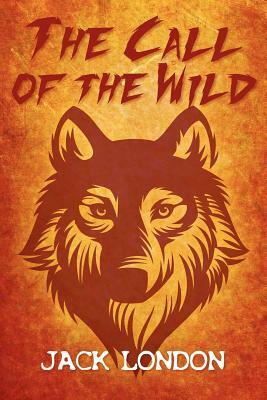 The Call of the Wild by Jack London