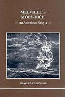 Melville's Moby-Dick: An American Nekyia by Edward F. Edinger