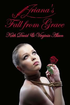 Ariana's Fall From Grace by Keith David, Virginia Alison