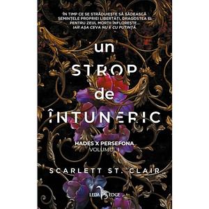 Un strop de întuneric by Scarlett St. Clair