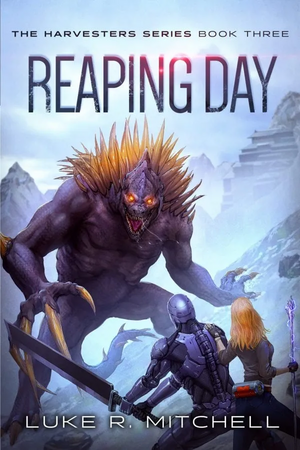 Reaping Day by Luke R. Mitchell
