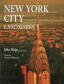 New York City Landmarks by Jake Rajs, Francis Morrone