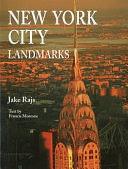 New York City Landmarks by Francis Morrone, Jake Rajs