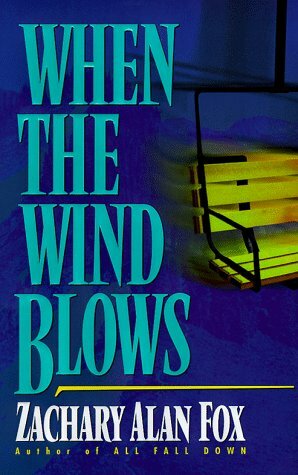 When The Wind Blows by Zachary Fox