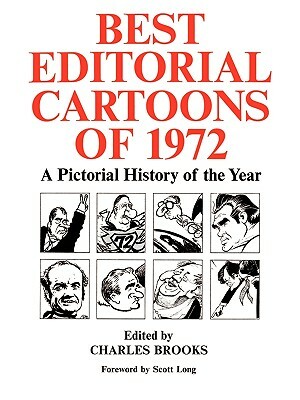 Best Editorial Cartoons of the Year: 1972 Edition by 