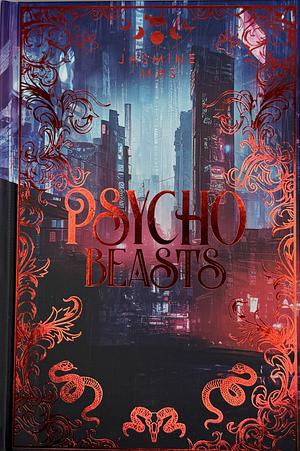 Psycho Beasts by Jasmine Mas