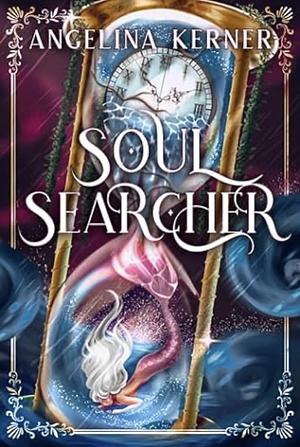 Soul Searcher by Angelina Kerner