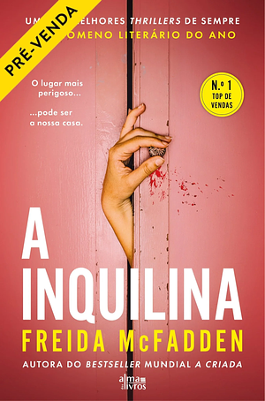 A Inquilina by Freida McFadden