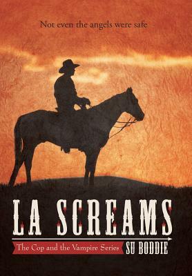 La Screams by Su Boddie