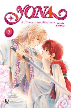 Yona: A Princesa do Alvorecer, Vol. 02 by Mizuho Kusanagi