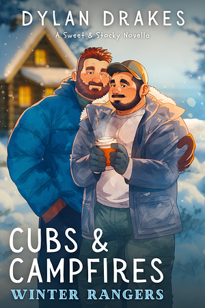 Cubs & Campfires: Winter Rangers by Dylan Drakes