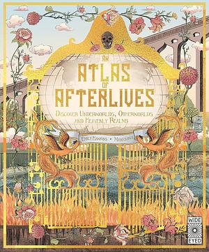 An Atlas of Afterlives by Emily Hawkins, Manasawii