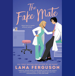 The Fake Mate by Lana Ferguson