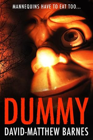 Dummy by David-Matthew Barnes