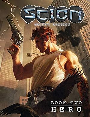 Scion Second Edition: Book Two - Hero by Onyx Path Publishing