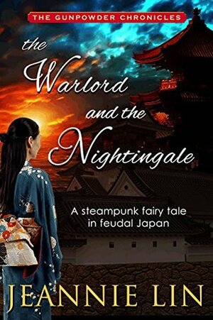 The Warlord and the Nightingale by Jeannie Lin