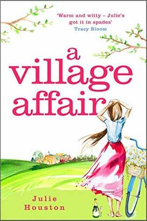 A Village Affair by Julie Houston