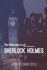 The Adventures of Sherlock Holmes by Zaaba Publishing, Arthur Conan Doyle