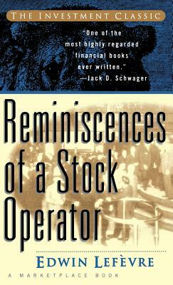 Reminiscences of a Stock Operator by Edwin Lefèvre