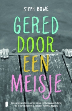 Gered door een meisje by Gert van Santen, Steph Bowe