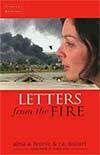 Letters from the Fire by Alma Alexander, Alma A. Hromic, R.A. Deckert