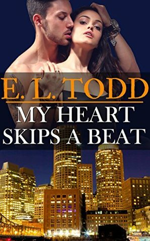 My Heart Skips a Beat by E.L. Todd