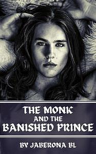 The Monk and the Banished Prince by Jaberona BL