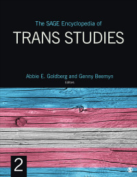 The Sage Encyclopedia of Trans Studies by Abbie Goldberg, Genny Beemyn