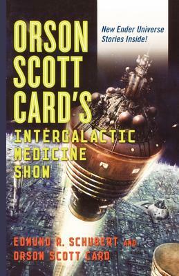 Orson Scott Card's Intergalactic Medicine Show by Tim Pratt, David Farland, Bradley P. Beaulieu, Scott M. Roberts, James Maxey, Eric James Stone, Orson Scott Card, Brian Dolton, David Lubar