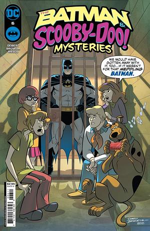 The Batman & Scooby-Doo Mysteries (2024) #6 by Amanda Deibert