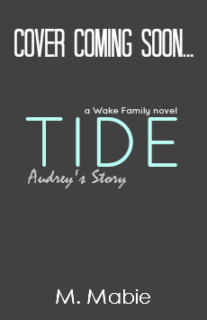 Tide (Wake Family, #2) by M. Mabie