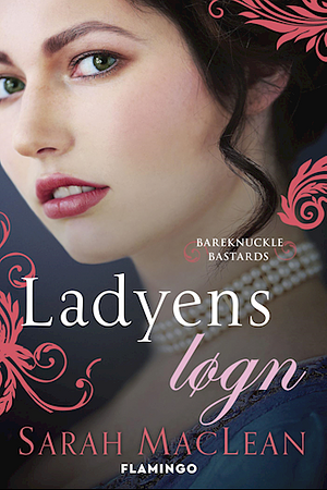 Ladyens løgn by Sarah MacLean