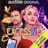 Excessive by Chloe Fineman, Dan Robert, Dan Robert