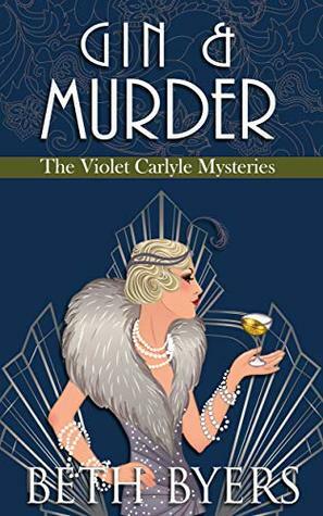 Gin & Murder by Beth Byers