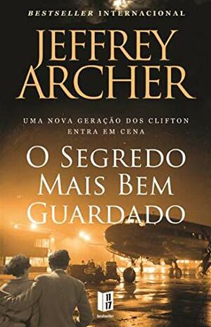 O Segredo mais bem guardado by Jeffrey Archer