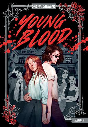 Young blood - Roman Ados - Livre numérique by Sasha Laurens